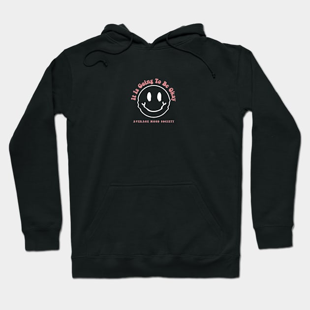 Average Mood Society Hoodie by Taylor Thompson Art